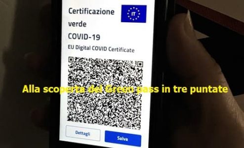 Alla scoperta del Green pass 1: quando, sanzioni, durata