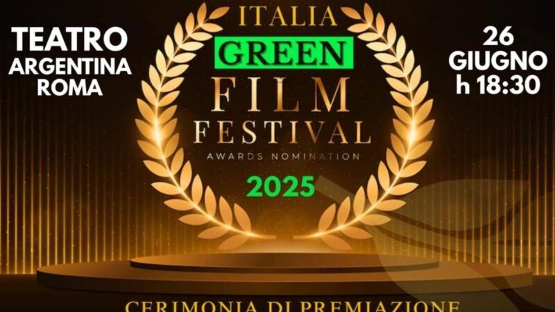 Italia Green Film Festival 2025, una notte di impegno per il Pianeta